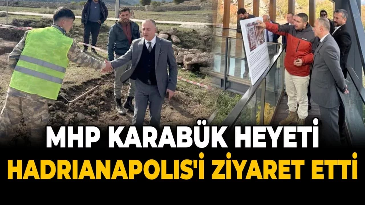 MHP Teşkilatı’ndan Hadrianapolis Antik Kenti Ziyareti