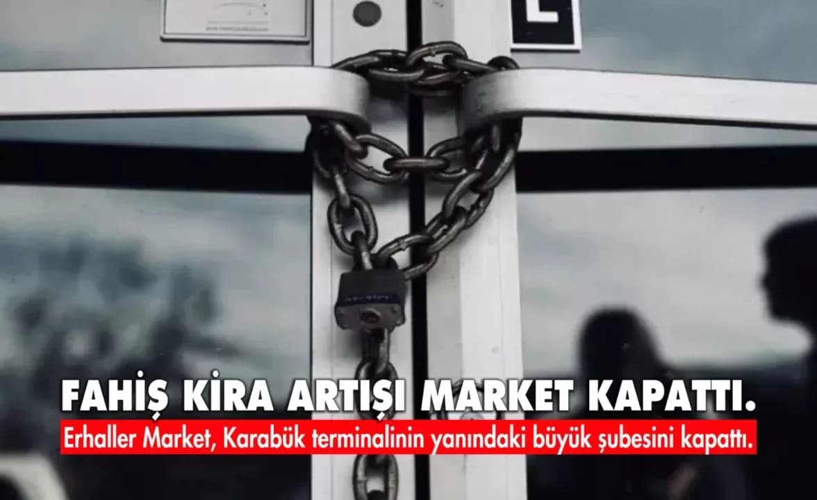 FAHİŞ KİRA ARTIŞI MARKET KAPATTI