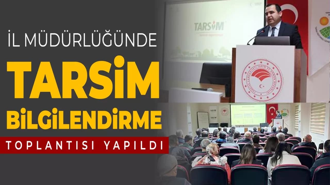 İl Müdürlüğünde TARSİM Bilgilendirme Toplantısı Gerçekleştirildi