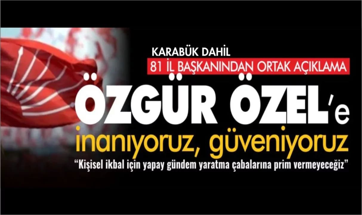 CHP’nin 81 İl Başkanından Ortak Açıklama
