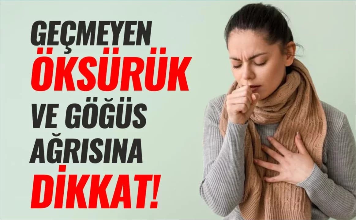 Geçmeyen Öksürük ve Göğüs Ağrısına Dikkat!