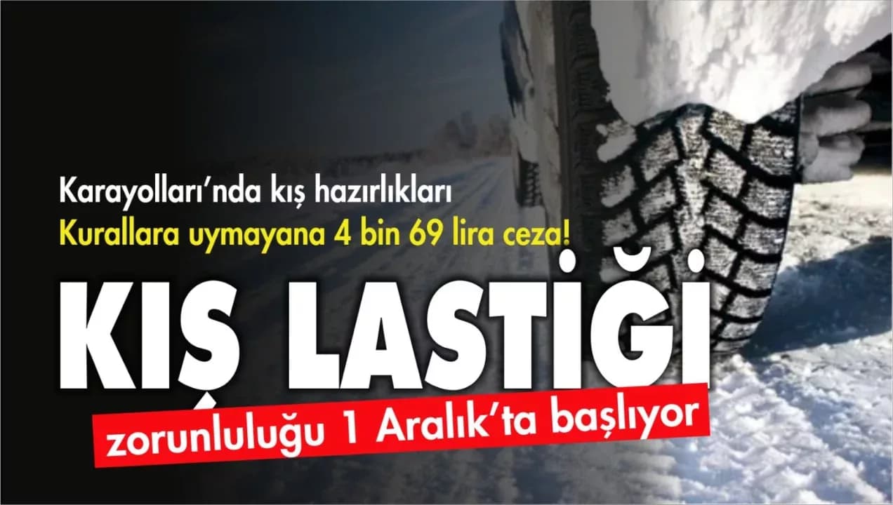 Kış Lastiği Uygulaması 1 Aralık’ta Başlıyor