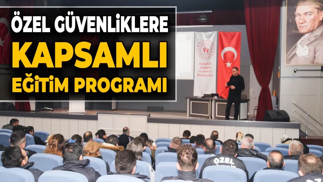 Özel Güvenlik Görevlilerine Eğitim Verildi