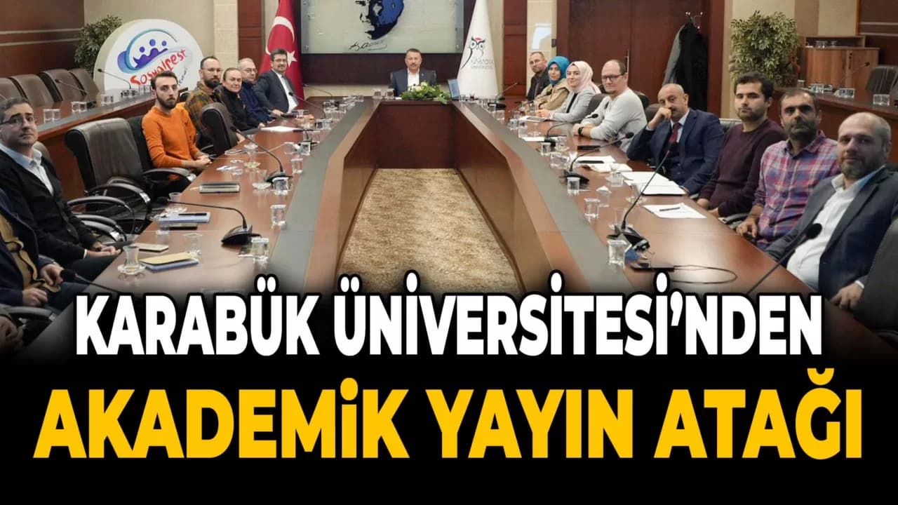 Karabük Üniversitesi’nde Bilimsel Yayıncılık Stratejileri Ele Alındı