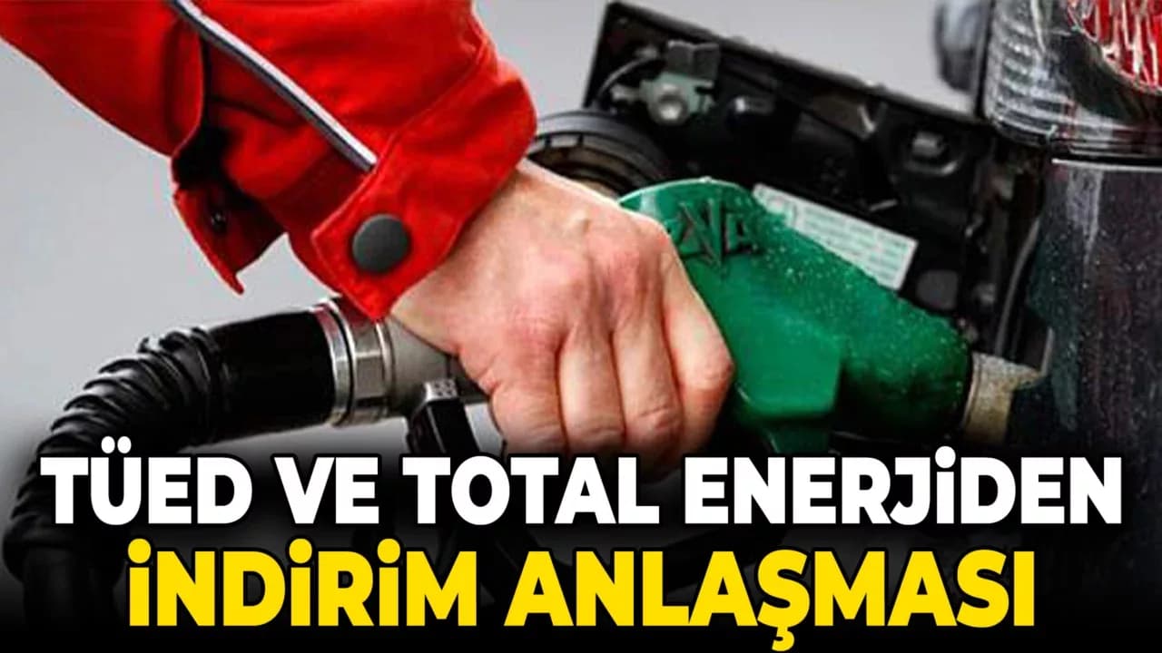 TÜED ve Total Enerji’den İndirim Anlaşması