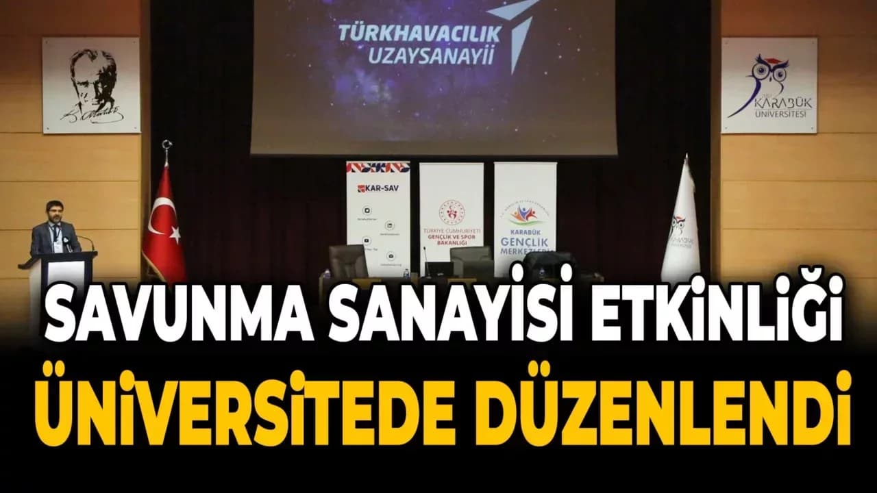 KBÜ'de "Savunma Sanayi Günleri" Düzenlendi