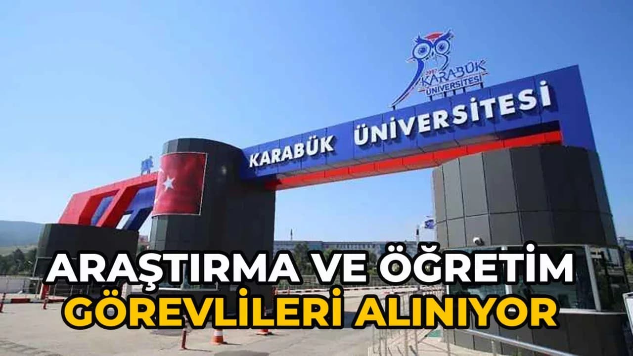 Karabük Üniversitesi Alım Yapacağını Duyurdu