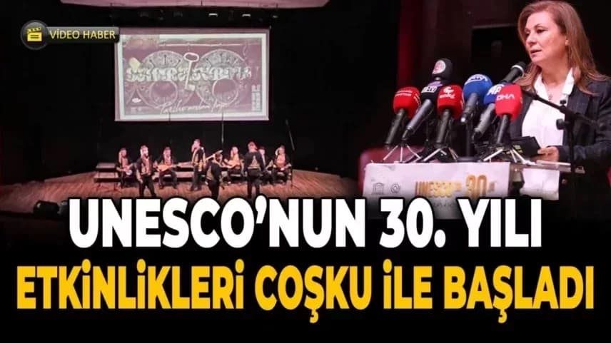 Safranbolu'da ''Unesco’da 30. Yıl'' Coşkusu Başladı