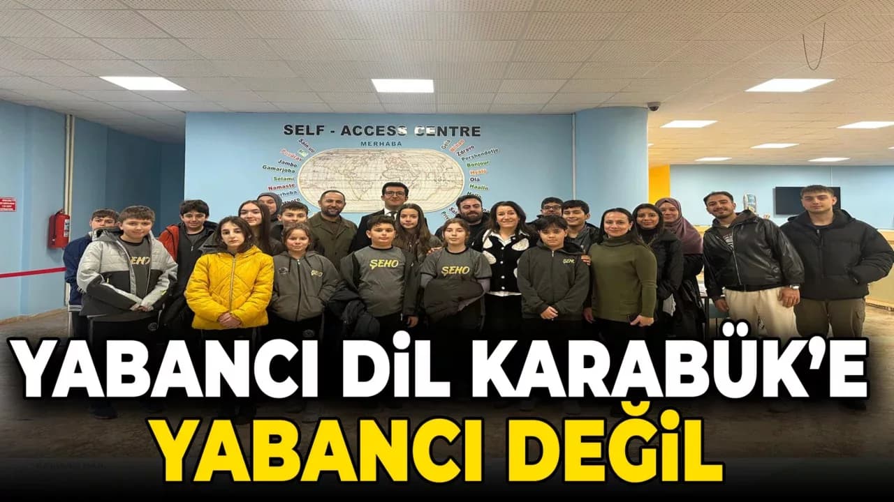 Yabancı Dil Karabük'e Yabancı Değil