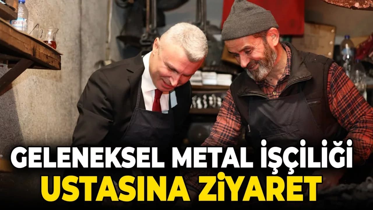 Geleneksel Metal İşçiliği Ustasına Ziyaret