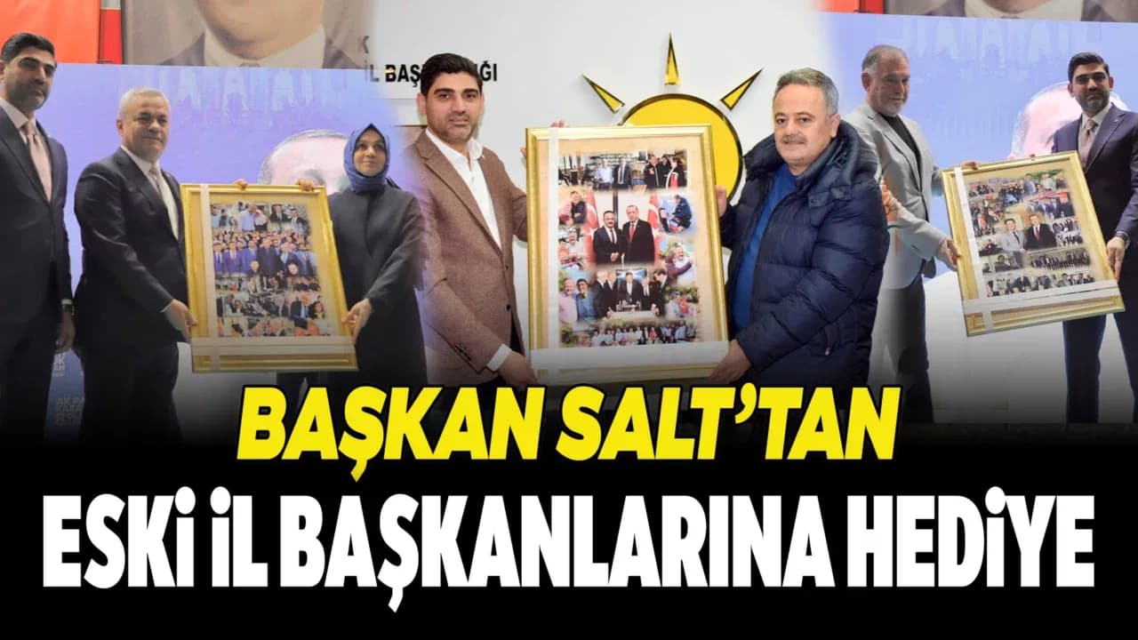 AK Parti’de Vefa Geleneği: Ferhat Salt’tan Eski İl Başkanlarına Anlamlı Hediye