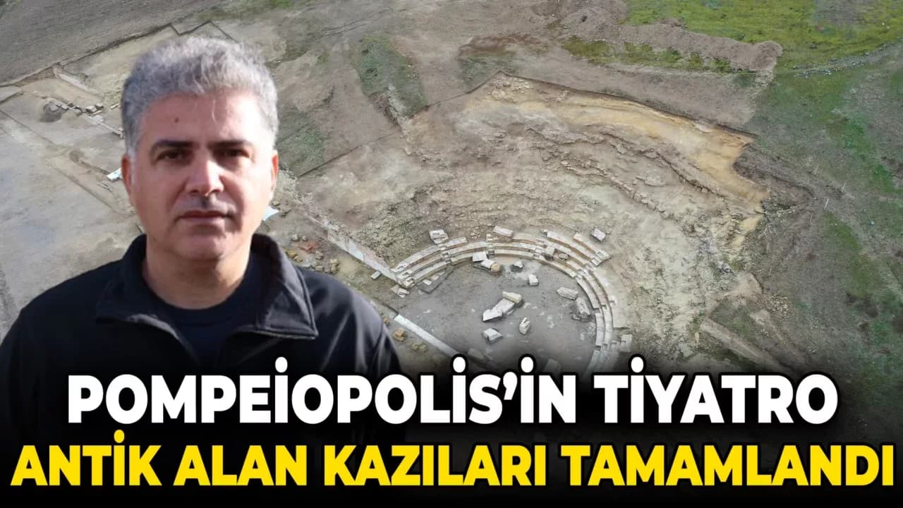 Pompeiopolis’in Tiyatro Antik Alan Kazıları Tamamlandı