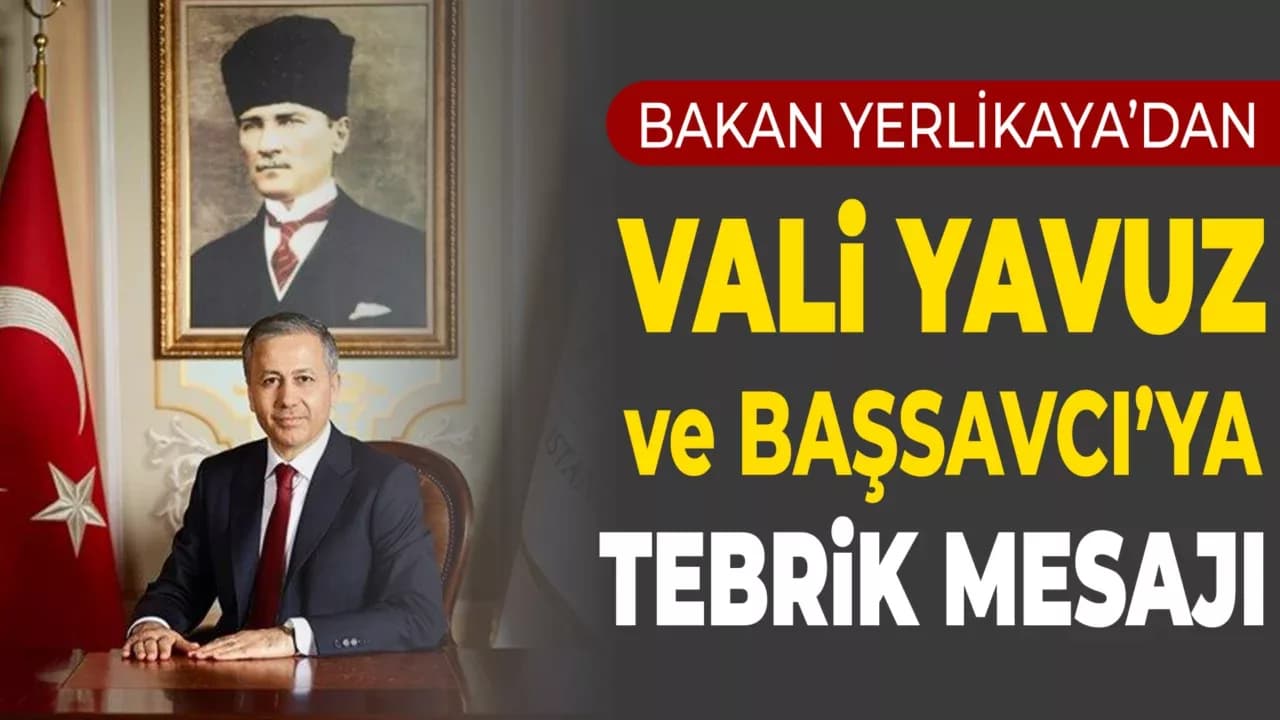 İçişleri Bakanı Yerlikaya’dan Karabük’teki Kuyumcu Soygunu Olayının Aydınlatılmasıyla İlgili Vali Yavuz ve Başsavcıya Tebrik