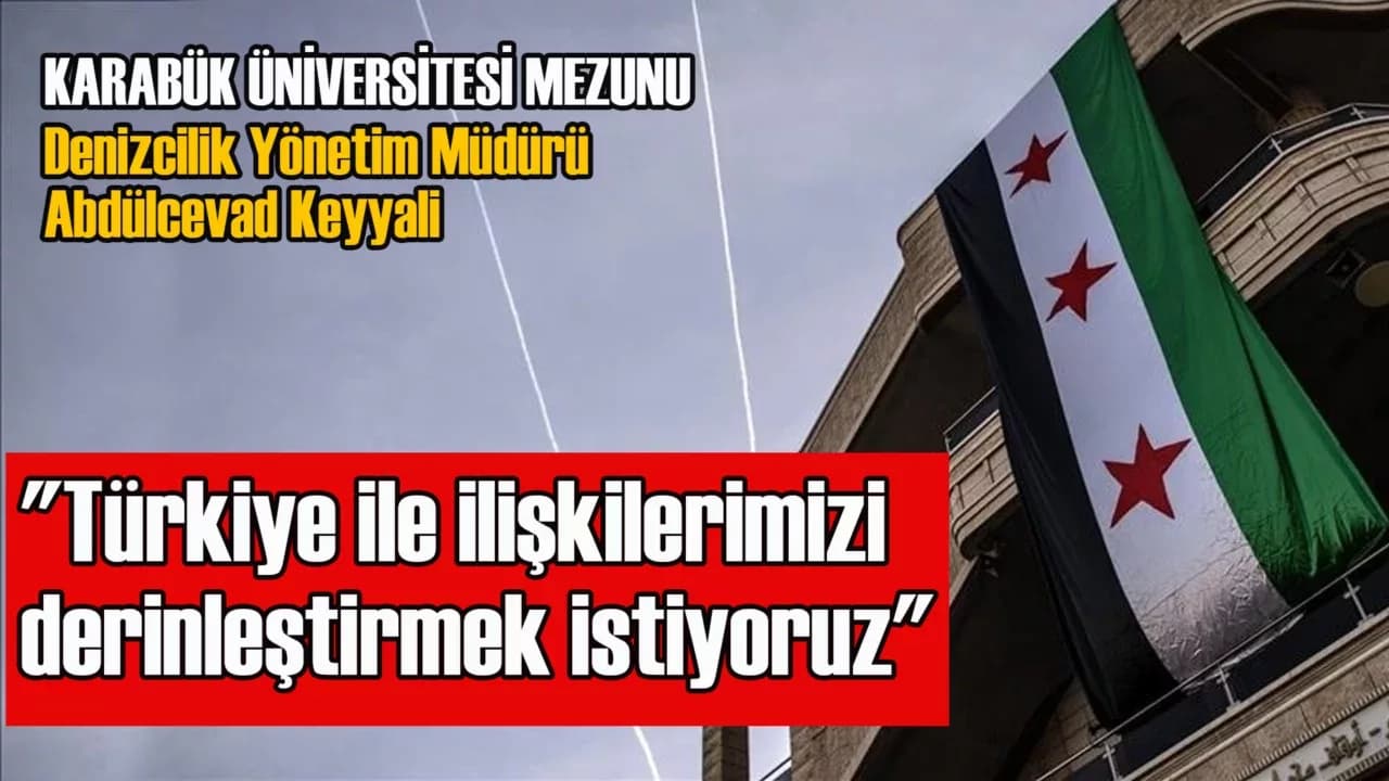 KBÜ Mezunu Keyyali: "Türkiye ile ilişkilerimizi derinleştirmek istiyoruz"