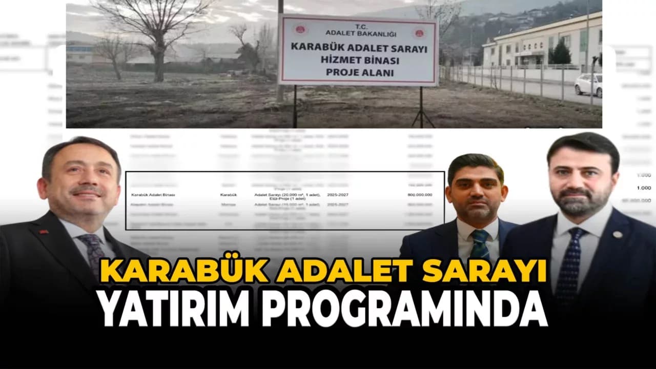 Karabük Adalet Sarayı 2025 Yatırım Programında