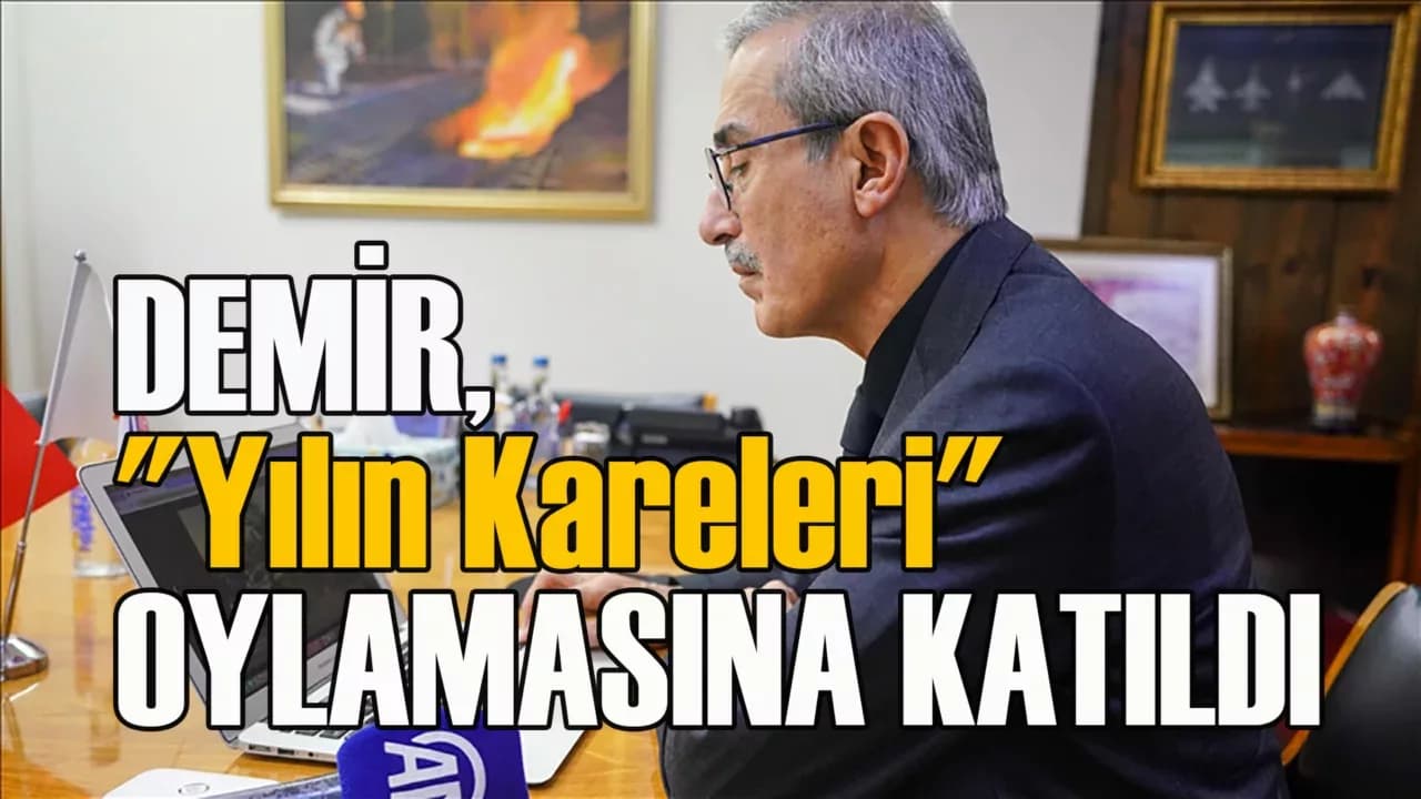 KARDEMİR Yönetim Kurulu Başkanı Demir, AA'nın "Yılın Kareleri" oylamasında tercihlerini yaptı
