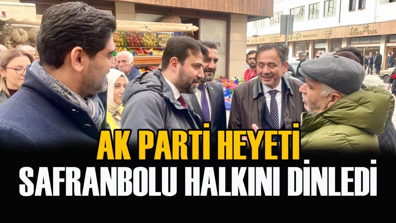 AK Parti Heyetinden Safranbolu’da Esnaf Ziyareti
