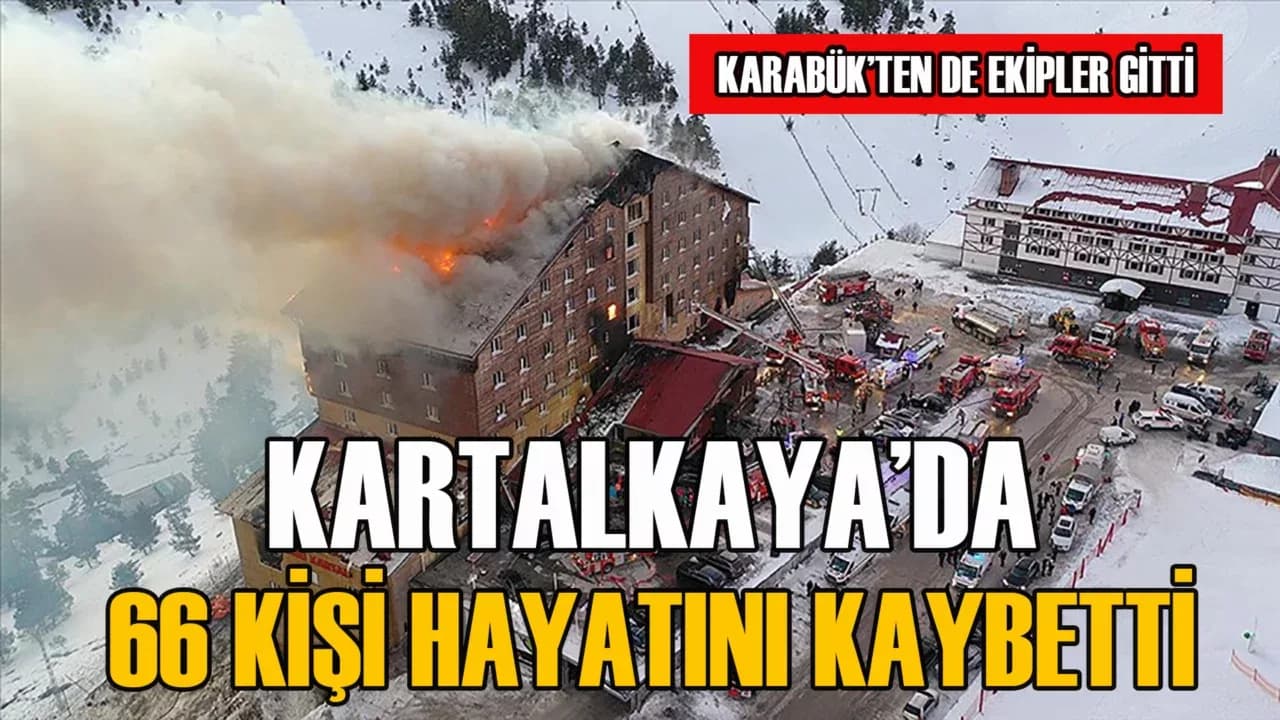 Kartalkaya Kayak Merkezi'nde bir otelde çıkan yangında 66 kişi hayatını kaybetti, 51 kişi yaralandı