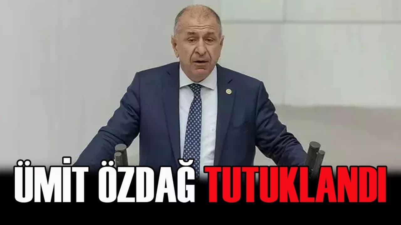 Zafer Partisi Genel Başkanı Ümit Özdağ Tutuklandı