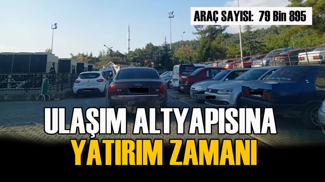 Karabük’te Trafiğe Kayıtlı Araç Sayısı 79 Bin 895’e Ulaştı