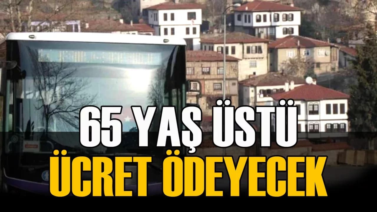 Safranbolu’da 65 Yaş Üstü Ücretsiz Ulaşım Dönemi Sona Erdi