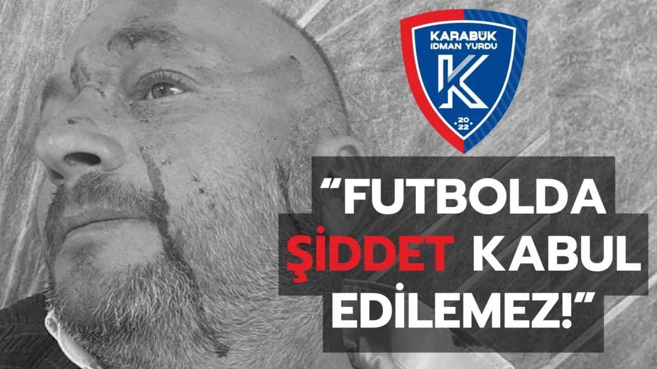 Karabük İdman Yurdu'ndan Açıklama: "Futbolda Şiddet Kabul Edilemez!"