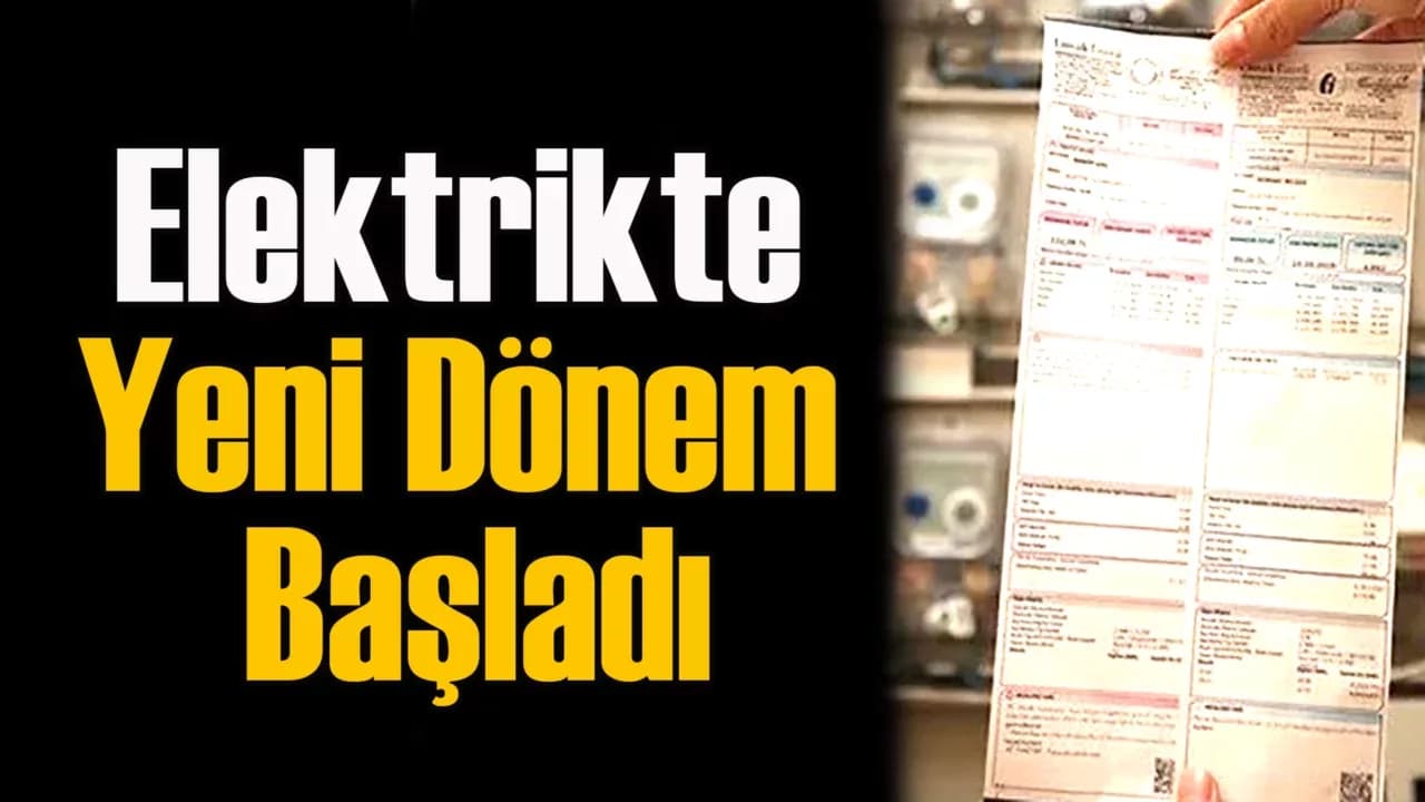 Elektrik faturasında yeni dönem başladı