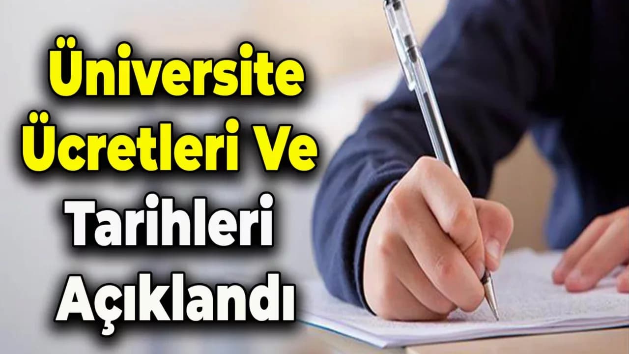 Üniversite Kayıt Tarihleri ​​Açıklandı