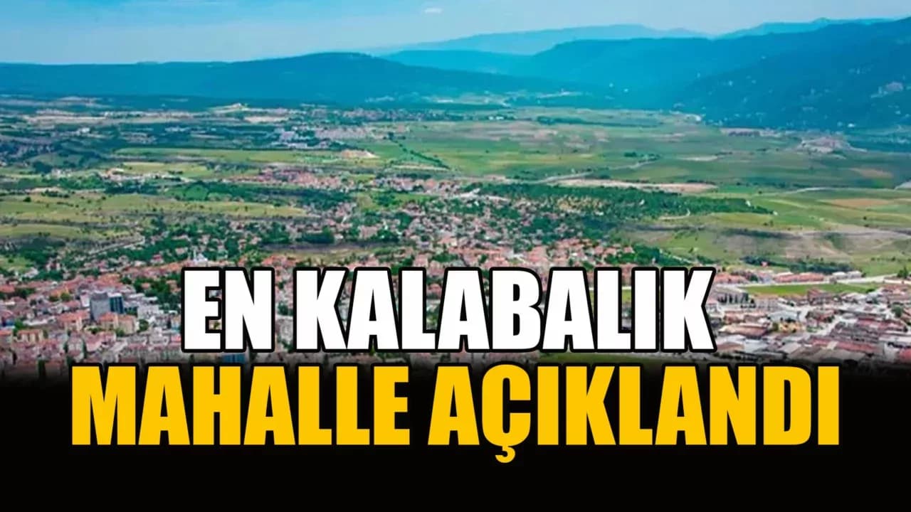 Safranbolu’nun En Kalabalık Mahallesi Belli Oldu