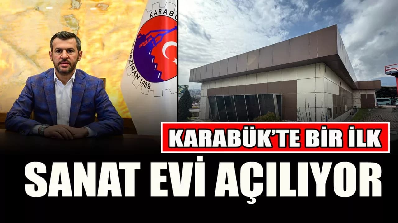 Karabük Belediyesi Sanat Evi Açıyor