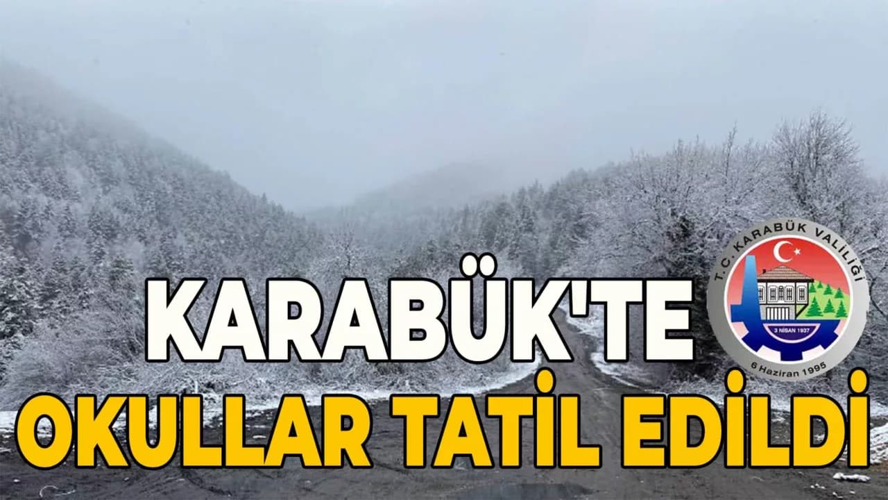 Karabük Valiliği'nden Kar Tatili Açıklaması