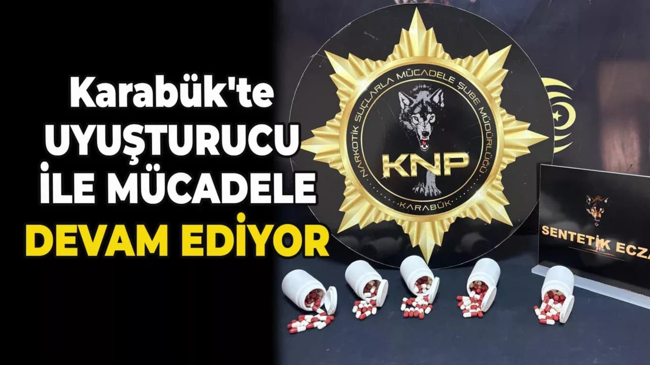 Karabük’te Uyuşturucu Operasyonu: 250 Adet Sentetik Ecza Ele Geçirildi