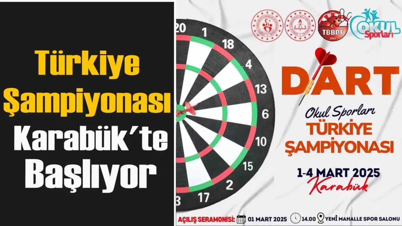 Dart Okul Sporları Türkiye Şampiyonası Karabük'te Başlıyor