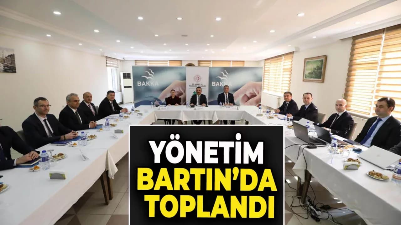 BAKKA Yönetimi Bartın’da Toplandı