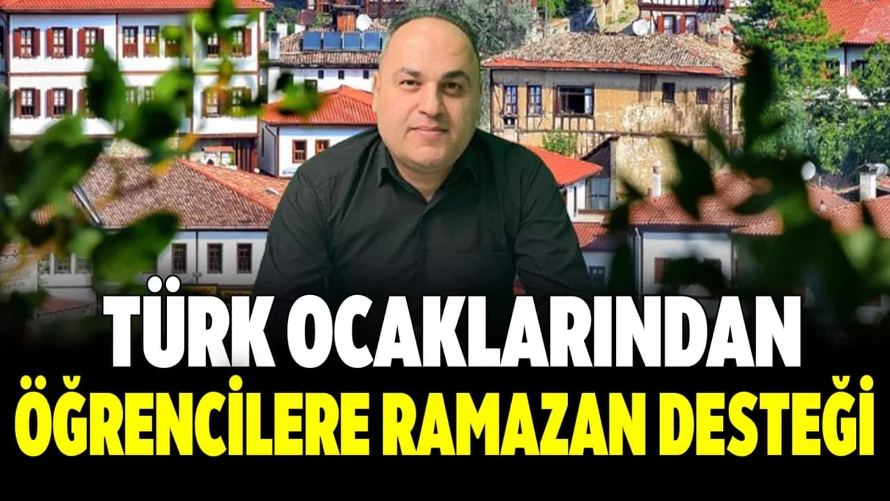 Türk Ocakları’ndan Karabük’teki Türk Dünyası Öğrencilerine Ramazan Desteği