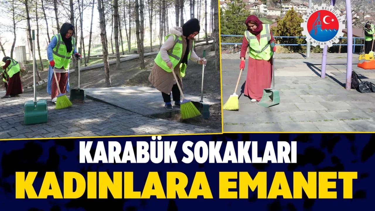 Karabük'ün Cadde ve Sokakları Kadınlara Emanet