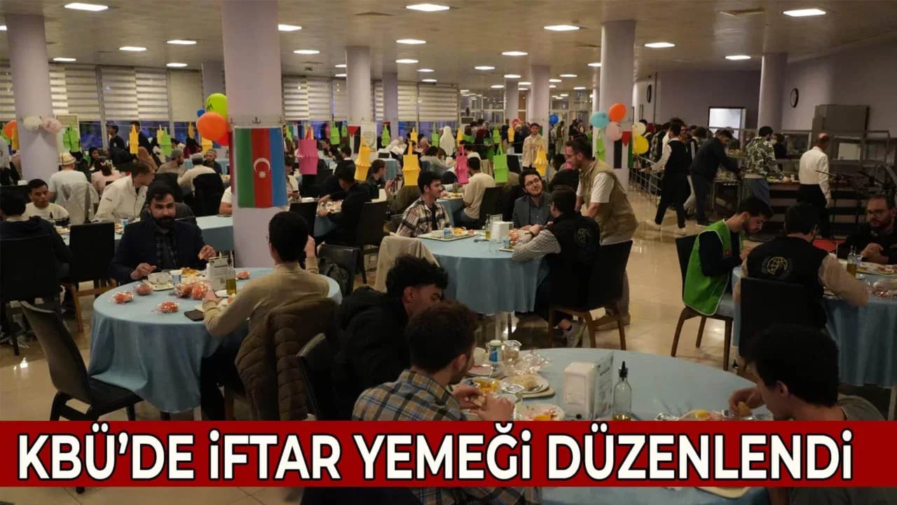 KBÜ'de Uluslararası Öğrenci Temsilcilerine İftar Programı Düzenlendi
