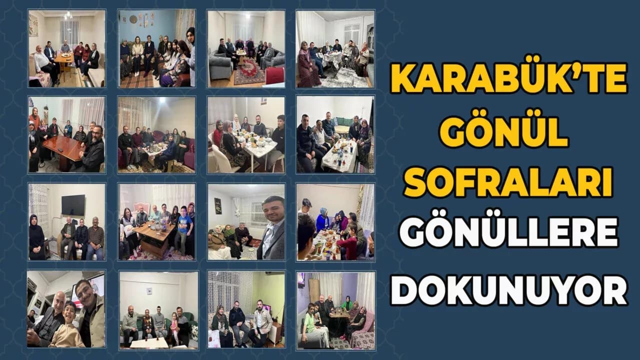 AK Parti Karabük'te “Gönül Sofraları” ile Gönüllere Dokunuyor