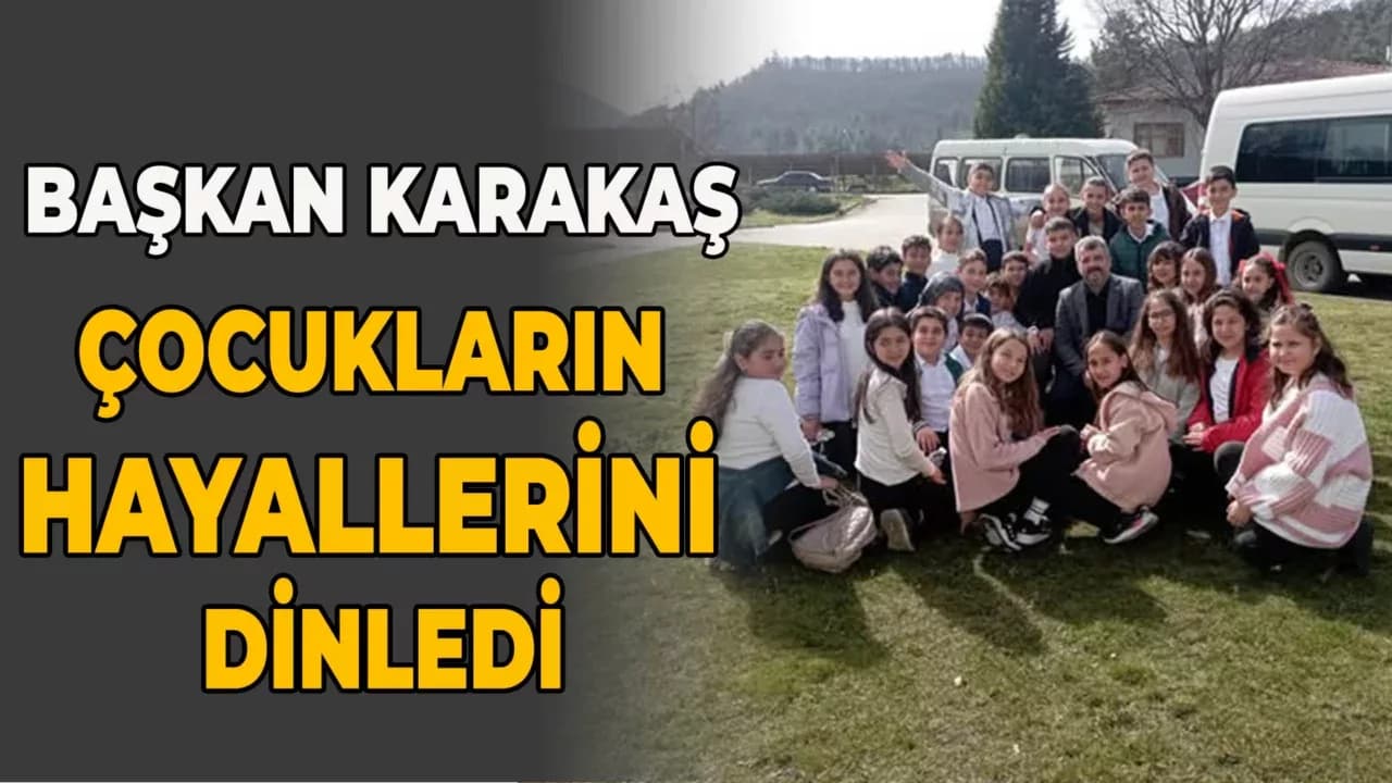 Başkan Karakaş Çocukları Dinledi