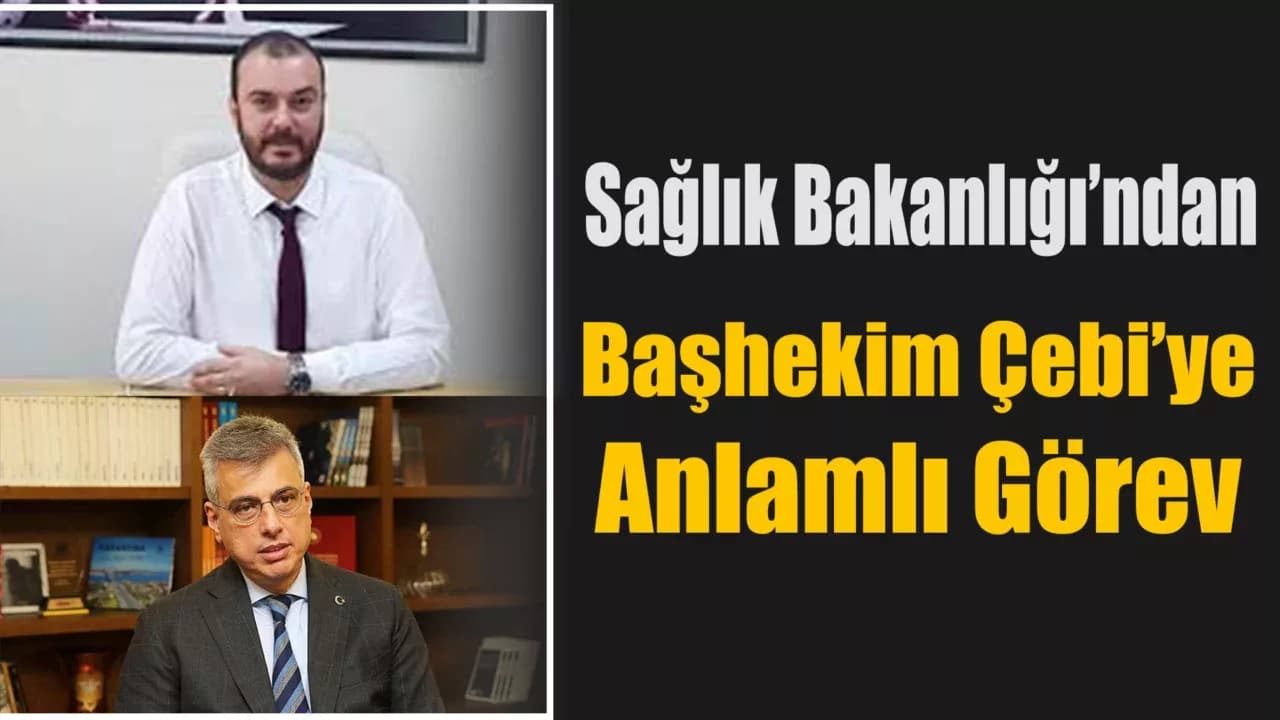 Başhekim Doç. Dr. Ahmet Taylan Çebi'ye Yeni Görev