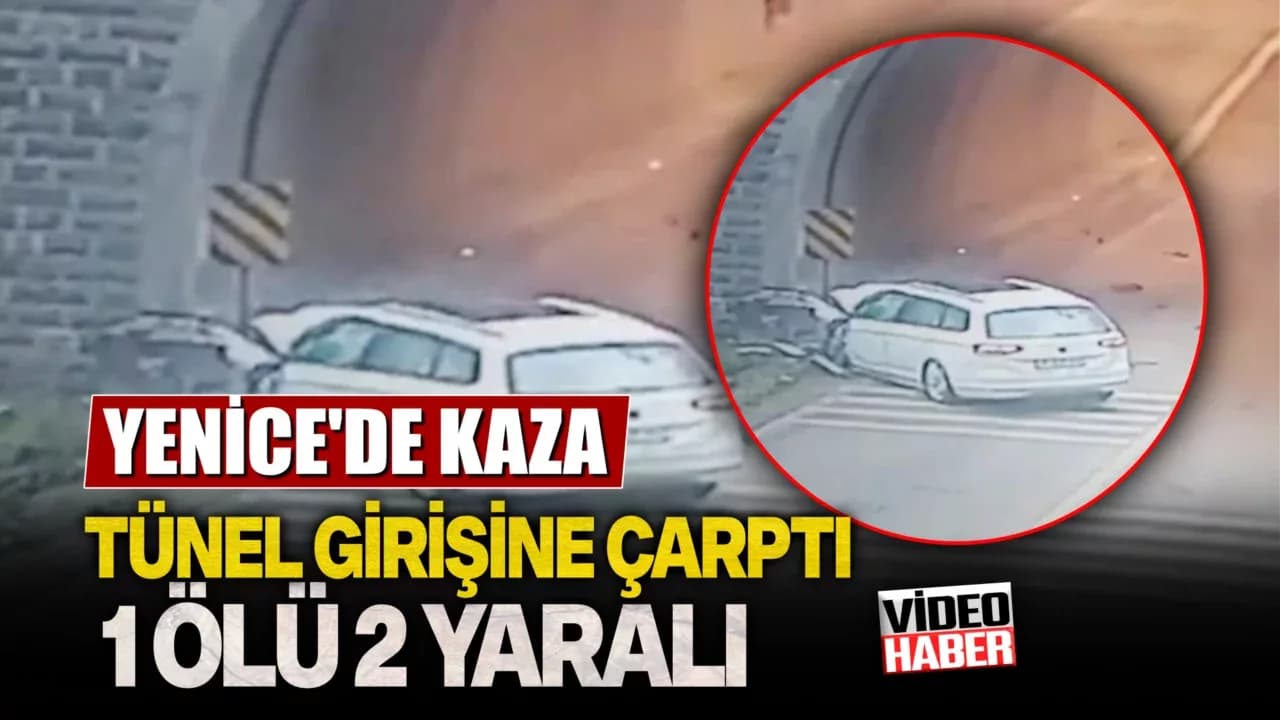 Yenice'de tünel girişindeki ölümlü kaza kamerada