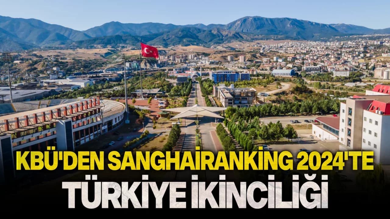 Karabük Üniversitesi, ShanghaiRanking 2024’te Makine Mühendisliği Alanında Türkiye İkincisi Oldu