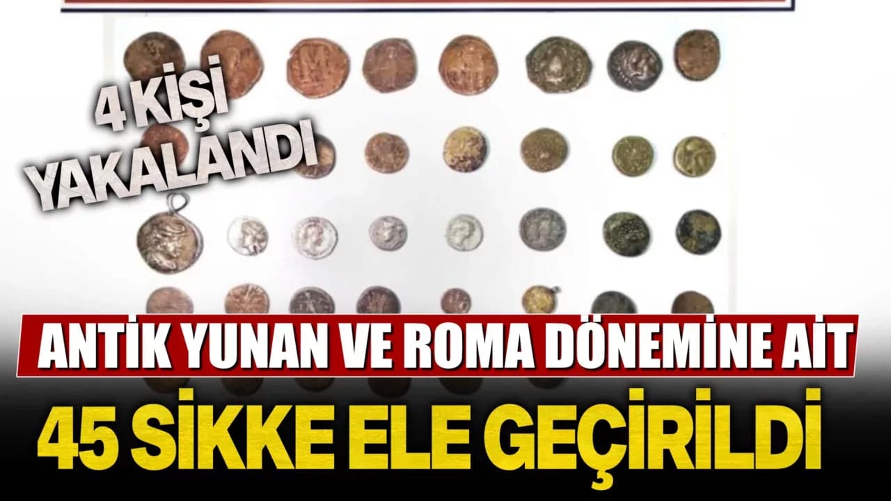 Karabük’te 4 kişi 45 sikke ile yakalandı