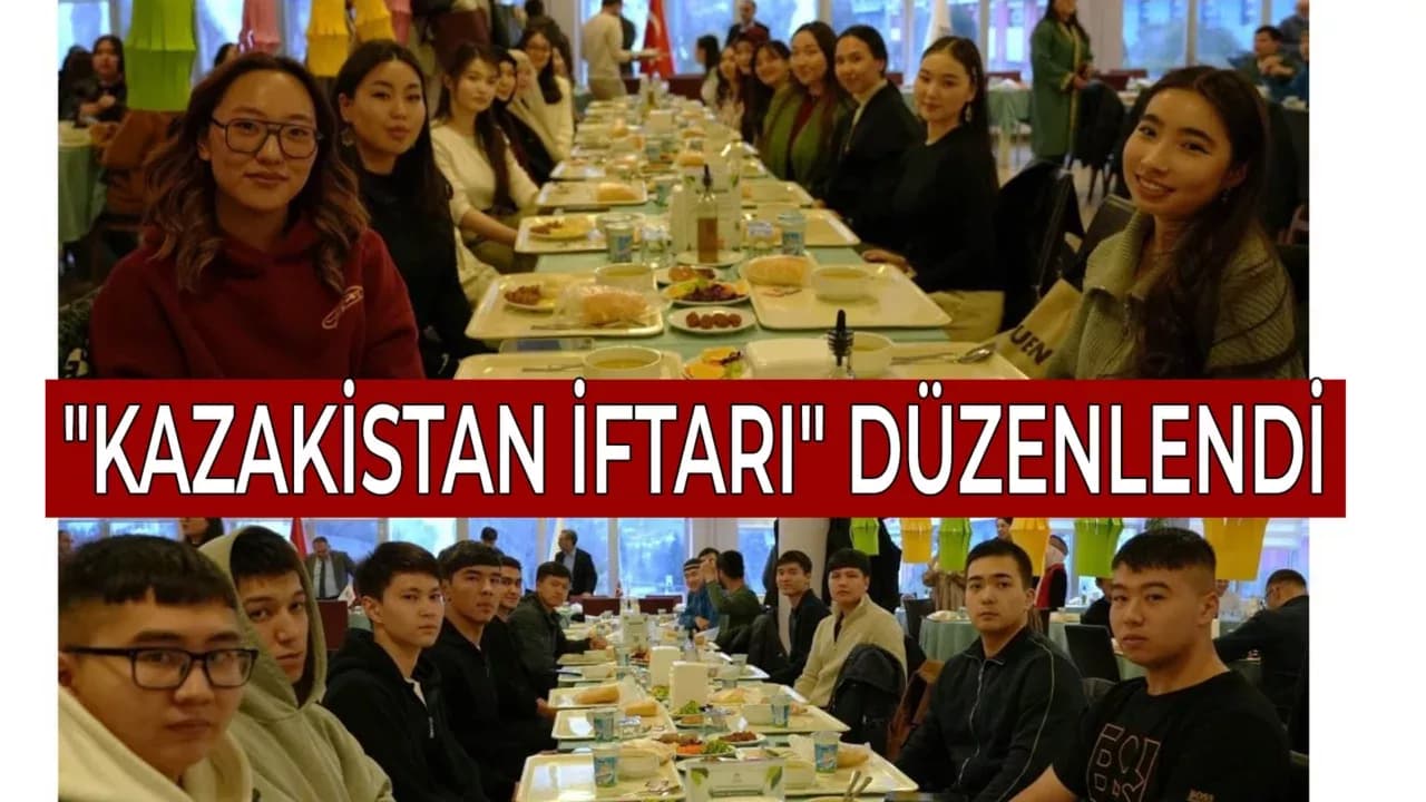 Karabük Üniversitesinde "Kazakistan İftarı" Düzenlendi
