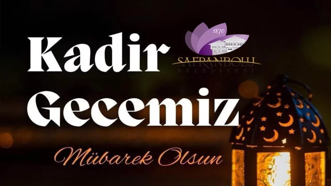 Safranbolu Belediye Başkanı Mimar Elif Köse'nin Kadir Gecesi Mesajı
