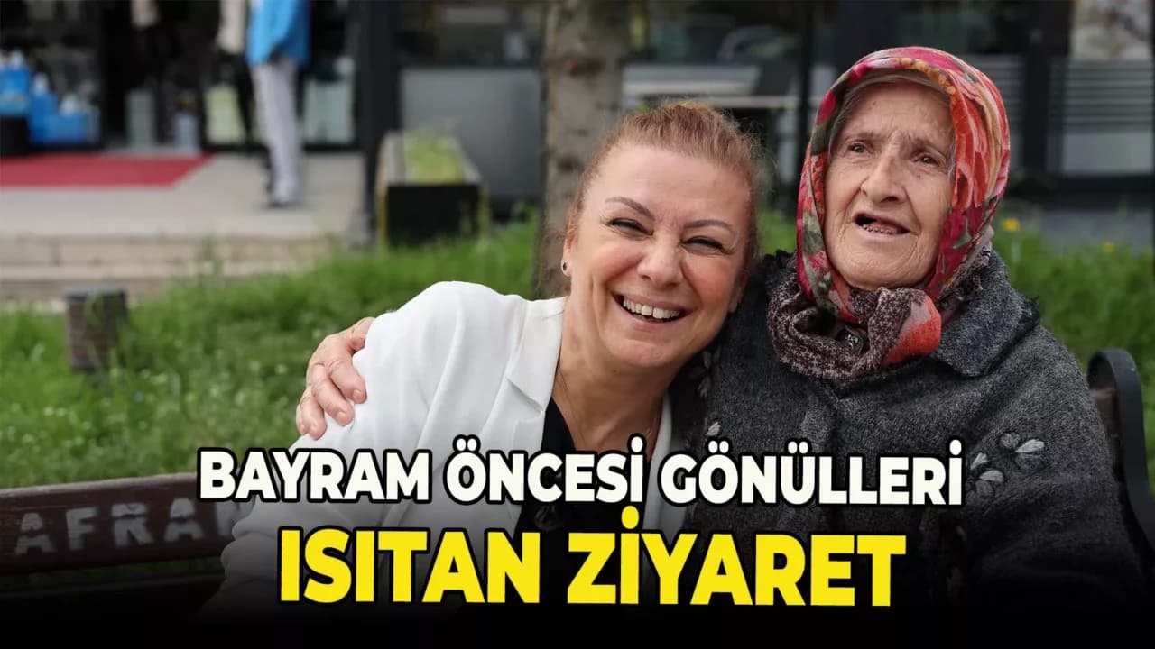 Başkan Elif Köse’den Bayram Öncesi Gönülleri Isıtan Ziyaret