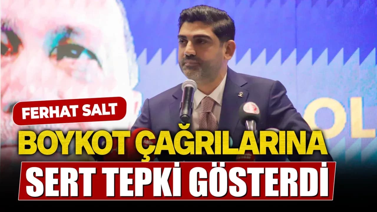Başkan Salt'tan Boykot Çağrılarına Sert Tepki