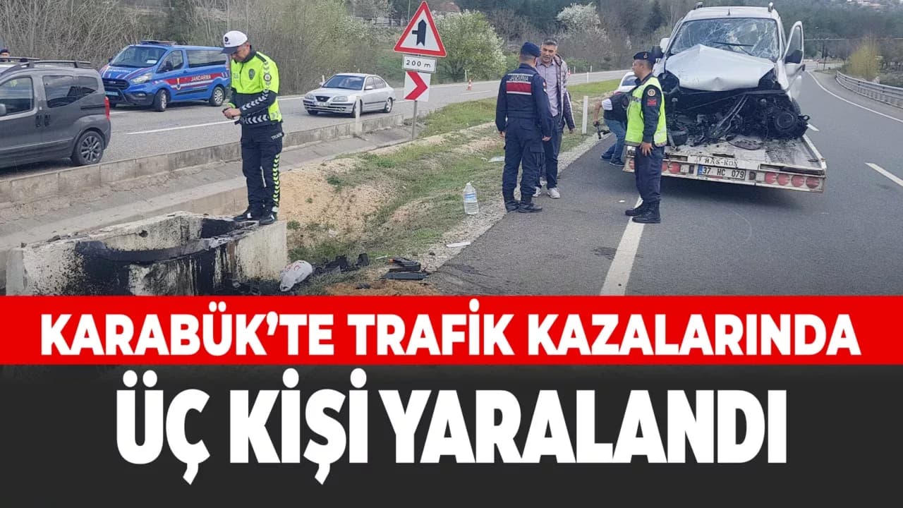 Karabük'te trafik kazalarında 3 kişi yaralandı