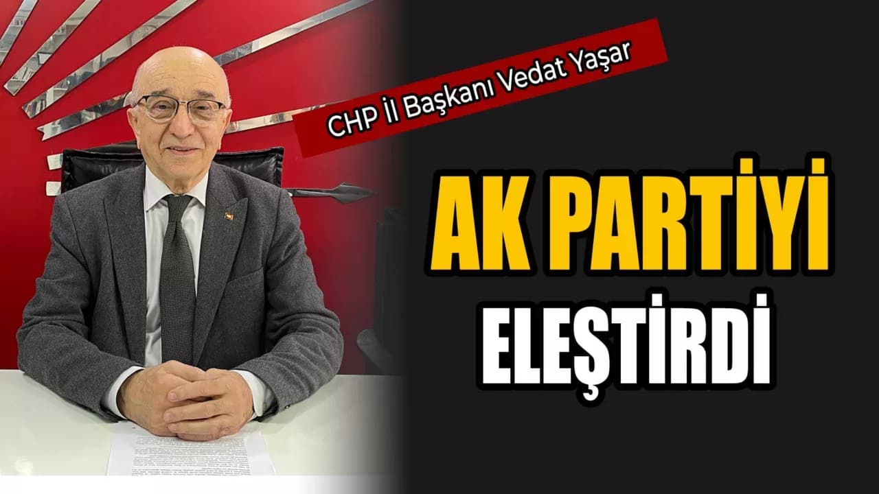 Karabük'te CHP’den AK Partiye Sert Eleştiriler