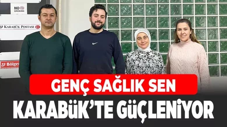 Karabük Genç Sağlık Sen, Sağlık Çalışanlarının Güçlü Sesi Olmaya Devam Ediyor